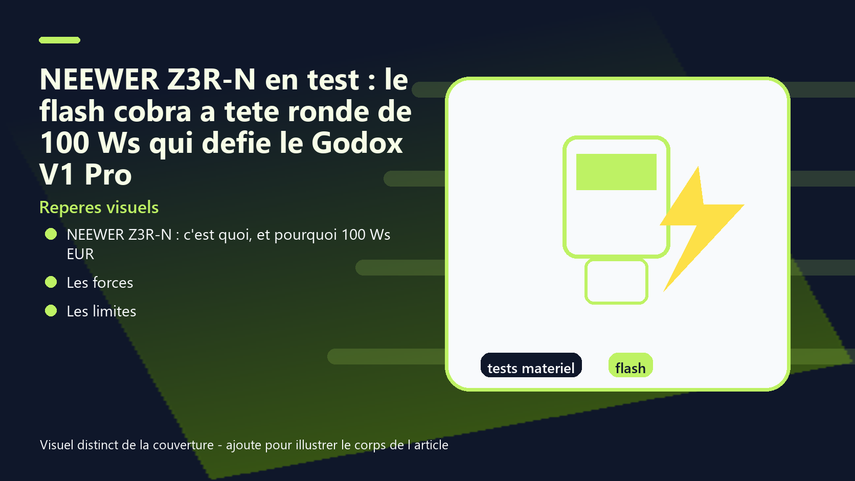 Infographie de reperes visuels pour l article NEEWER Z3R-N en test : le flash cobra a tete ronde de 100 Ws qui defie le Godox V1 Pro