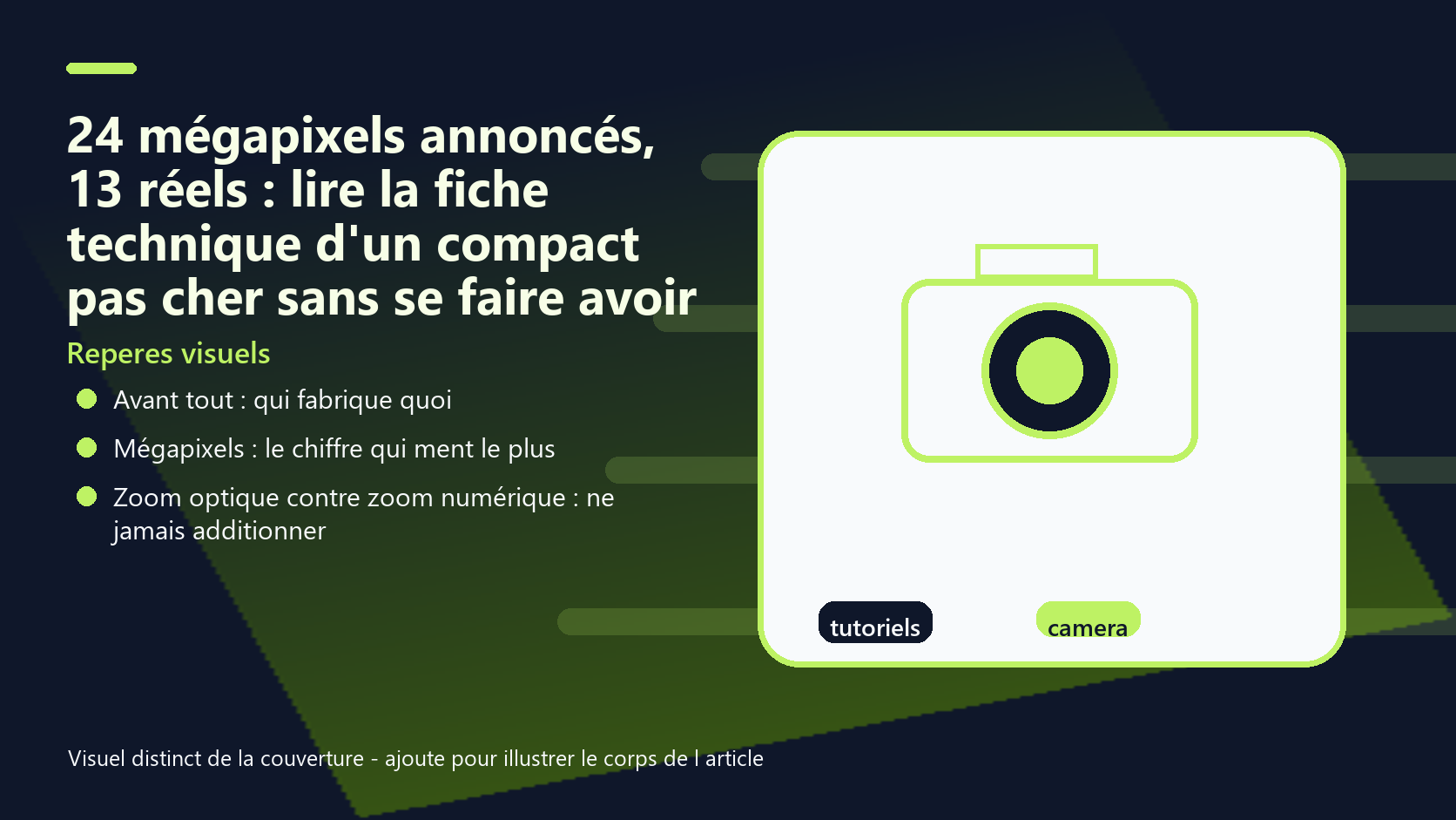 Infographie de reperes visuels pour l article 24 mégapixels annoncés, 13 réels : lire la fiche technique d'un compact pas cher sans se faire avoir