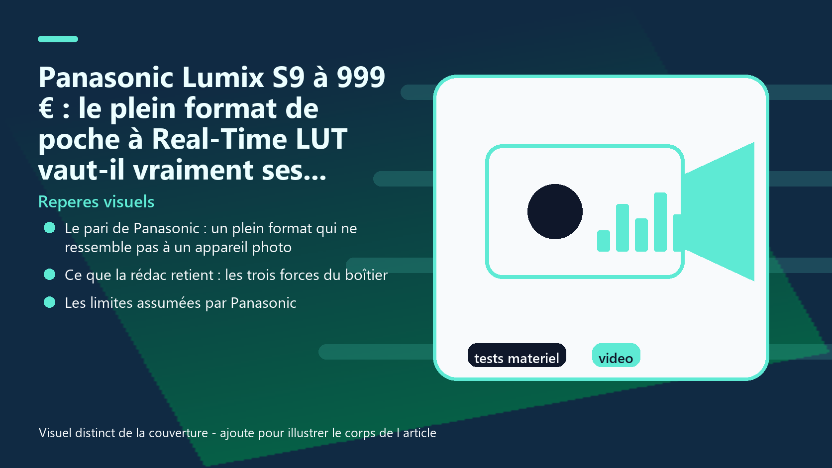 Infographie de reperes visuels pour l article Panasonic Lumix S9 à 999 € : le plein format de poche à Real-Time LUT vaut-il vraiment ses compromis EUR
